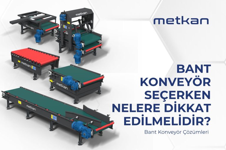Read more about the article Bant Konveyör Seçerken Nelere Dikkat Edilmelidir? Hat Verimi ve Süreç Uyumu
