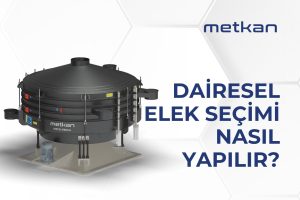 Dairesel Elek Seçimi Nasıl Yapılır? Kapasite, Kat Sayısı ve Malzeme Yapısına Göre Teknik Rehber